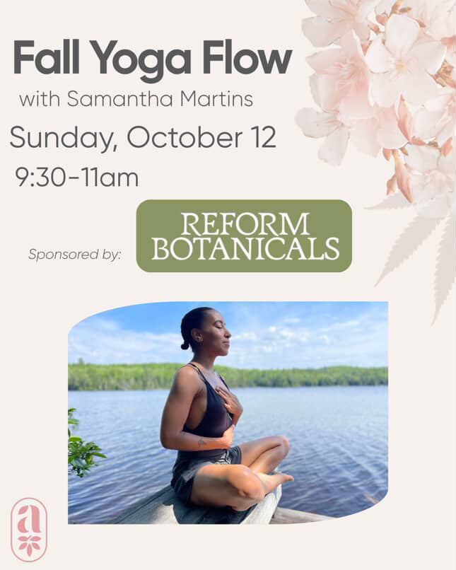 Fall Yoga Flow with Samantha Martins and Alta Dispensary